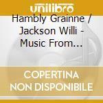 Hambly Grainne / Jackson Willi - Music From Ireland & Scotland