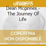 Dean Mcginnes - The Journey Of Life cd