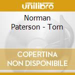 Norman Paterson - Torn cd