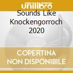 Sounds Like Knockengorroch 2020 cd
