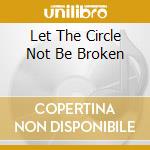 Let The Circle Not Be Broken cd musicale di Move d./namlook pe