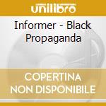 Informer - Black Propaganda cd