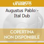 Augustus Pablo - Ital Dub cd
