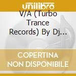 V/A (Turbo Trance Records) By Dj L'elf - Fire [Ttrcd002] (Fullon / Goa / Psytrance) cd