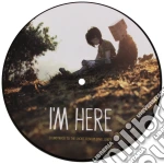 (LP Vinile) I'm Here (Picture) (Rsd 2015) vinile