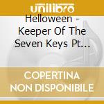 Helloween - Keeper Of The Seven Keys Pt 2 cd musicale di Helloween