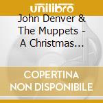 John Denver & The Muppets - A Christmas Together