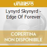Lynyrd Skynyrd - Edge Of Forever cd