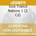 Goa Trance Nations 1 (2 Cd) cd