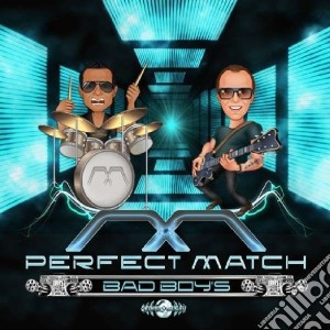 Bad Boys - Perfect Match cd musicale di Boys Bad