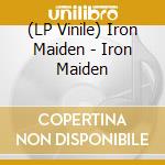 (LP Vinile) Iron Maiden - Iron Maiden lp vinile di Iron Maiden