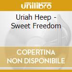 Uriah Heep - Sweet Freedom cd