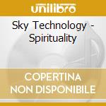 Sky Technology - Spirituality cd