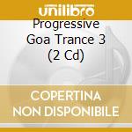 Progressive Goa Trance 3 (2 Cd) cd musicale di Fresh Frequencies