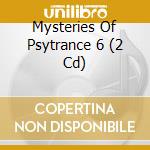 Mysteries Of Psytrance 6 (2 Cd) cd musicale di Ovnimoon Records