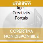 Rigel - Creativity Portals cd