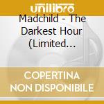 Madchild - The Darkest Hour (Limited Editiono Transparent Green Vinyl) cd