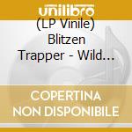 (LP Vinile) Blitzen Trapper - Wild & Reckless vinile