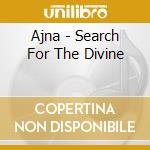 Ajna - Search For The Divine cd