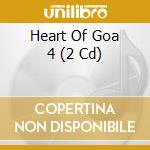 Heart Of Goa 4 (2 Cd) cd