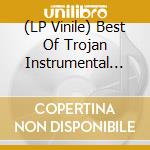 (LP Vinile) Best Of Trojan Instrumental Reggae 1 vinile