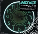 Madchild - The Darkest Hour cd