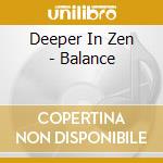 Deeper In Zen - Balance cd