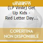 (LP Vinile) Get Up Kids - Red Letter Day (10