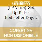 (LP Vinile) Get Up Kids - Red Letter Day (10') vinile