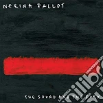 (LP Vinile) Nerina Pallot - The Sound And The Fury vinile