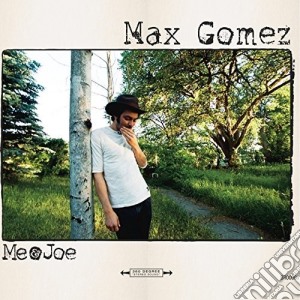Max Gomez - Me & Joe cd musicale di Max Gomez