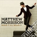 Matthew Morrison - Where It All Began