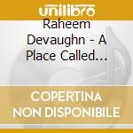 Raheem Devaughn - A Place Called Loveland cd