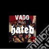 Vado - Hated cd