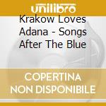 Krakow Loves Adana - Songs After The Blue cd