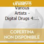 Various Artists - Digital Drugs 4: Robot Revolution cd