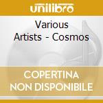Various Artists - Cosmos cd