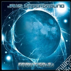 Jaws Underground - Frontier(s) cd musicale di Underground Jaws