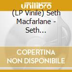 (LP Vinile) Seth Macfarlane - Seth Macfarlane Sings The Muppets vinile