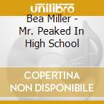 Bea Miller - Mr. Peaked In High School cd