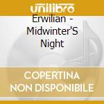 Erwilian - Midwinter'S Night cd