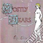 Mostly Bears - Only Child