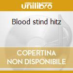Blood stind hitz cd