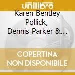 Karen Bentley Pollick, Dennis Parker & Ivan Sokolov - Homage To Fiddlers cd