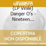 (LP Vinile) Danger O's - Nineteen Ninety Four vinile