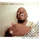 Wayman Tisdale - Hang Time cd