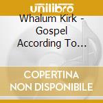 Whalum Kirk - Gospel According To Jazz 4 cd