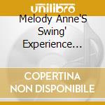 Melody Anne'S Swing' Experience Featuring Sonny Lewis - Live In North Beach, S.F. Vol. 1 cd musicale di Melody Anne'S Swing' Experience Featuring Sonny Lewis