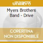 Myers Brothers Band - Drive cd