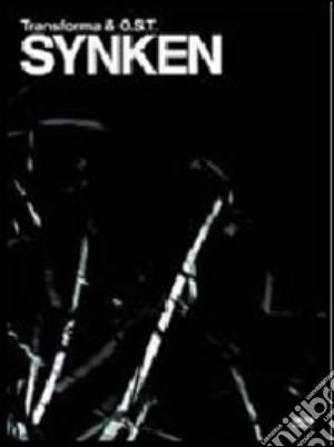 (Music Dvd) Transforma & O.S.T. - Synken cd musicale